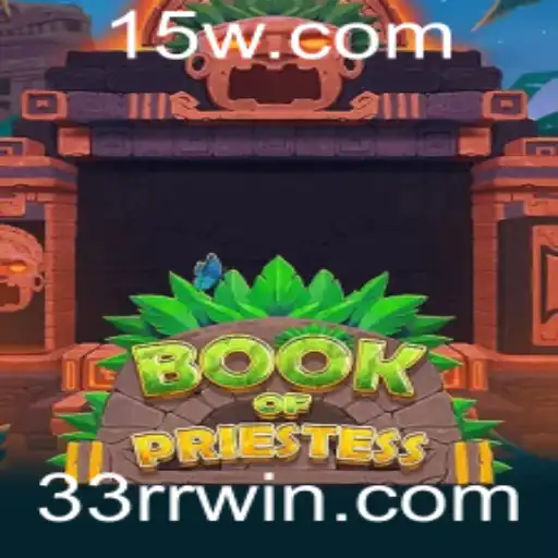 Descubra o Mundo Fascinante de BookOfPriestess: Um Jogo de Estratégia Envolvente