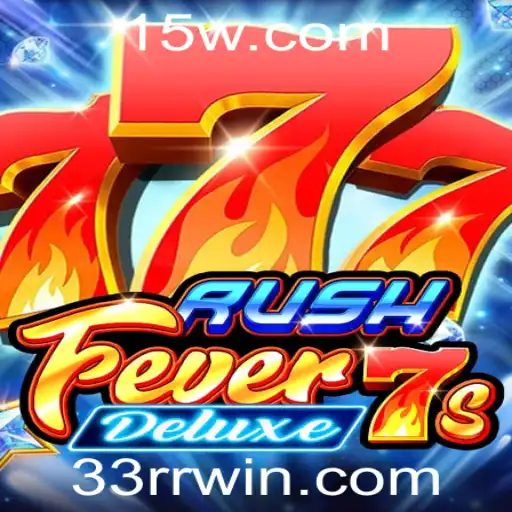 Descubra o Mundo Empolgante de RushFever7sDeluxe: Estratégias e Regras Esclarecidas